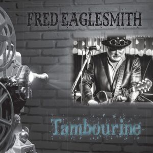 Fred Eaglesmith - Tambourine  CD